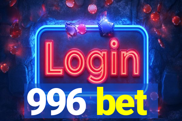 996 bet